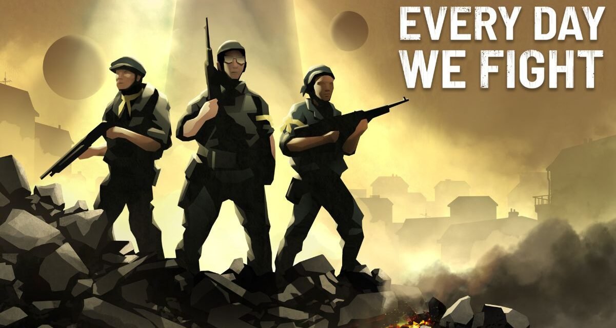 Review | Every Day We Fight (DEMO)