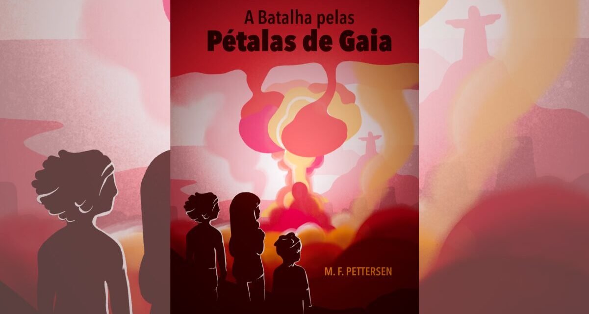 Resenha de “A Batalha Pelas Pétalas de Gaia” de M.F. Pettersen