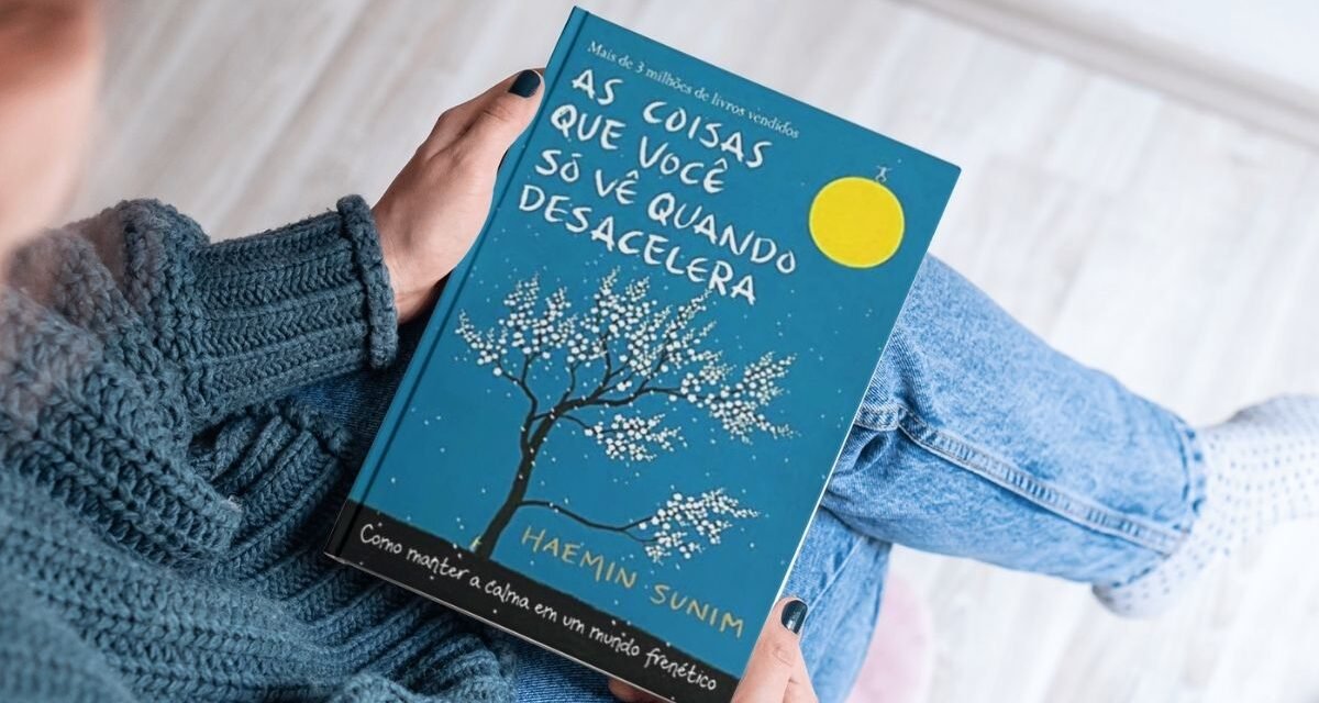 Como “As Coisas que Você Só Vê Quando Desacelera” virou um fenômeno