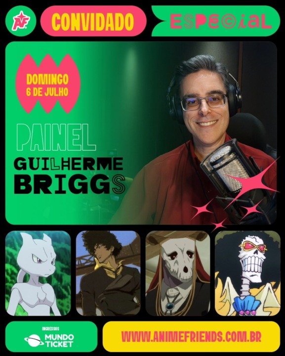 Anime Friends 2025 Guilherme Briggs