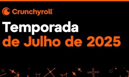 Crunchyroll revela os destaques para a temporada de julho 2025