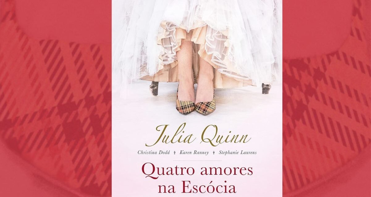 Resenha do livro “Quatro Amores na Escócia”