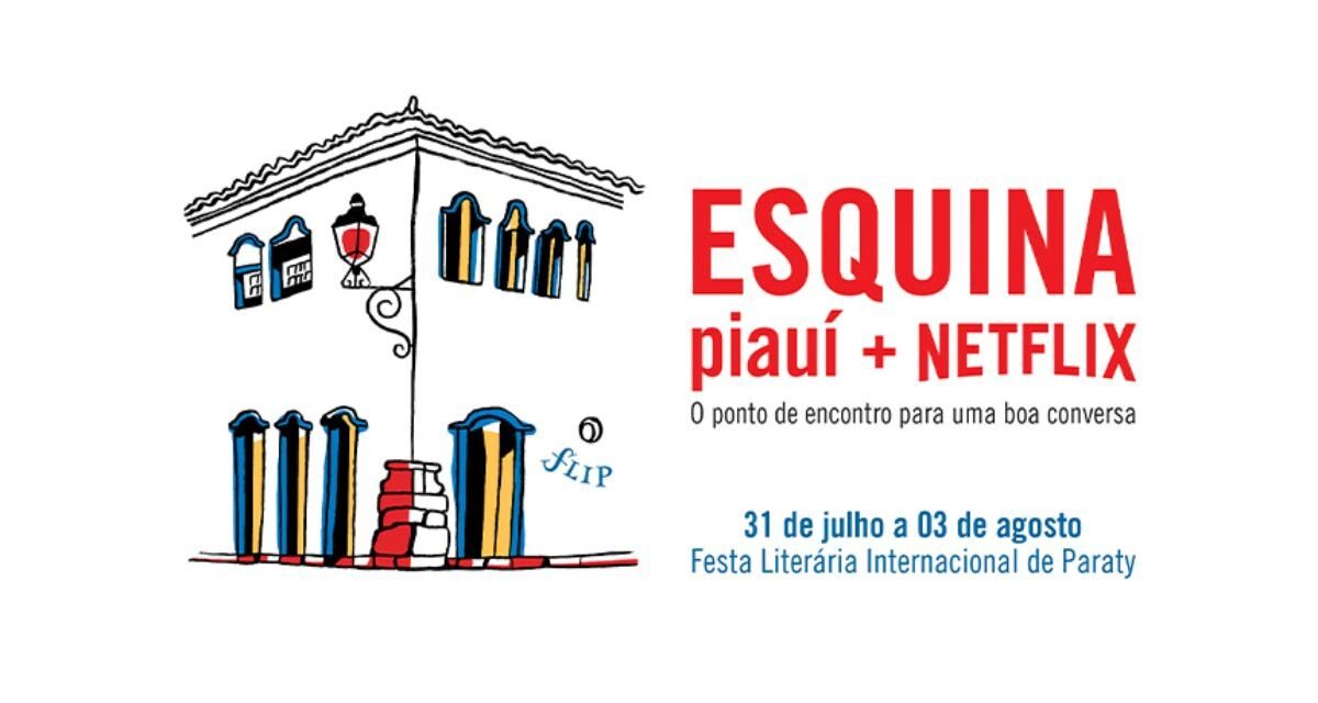 Flip 2025: “Esquina piauí + Netflix” é espaço para uma boa conversa e troca de ideias