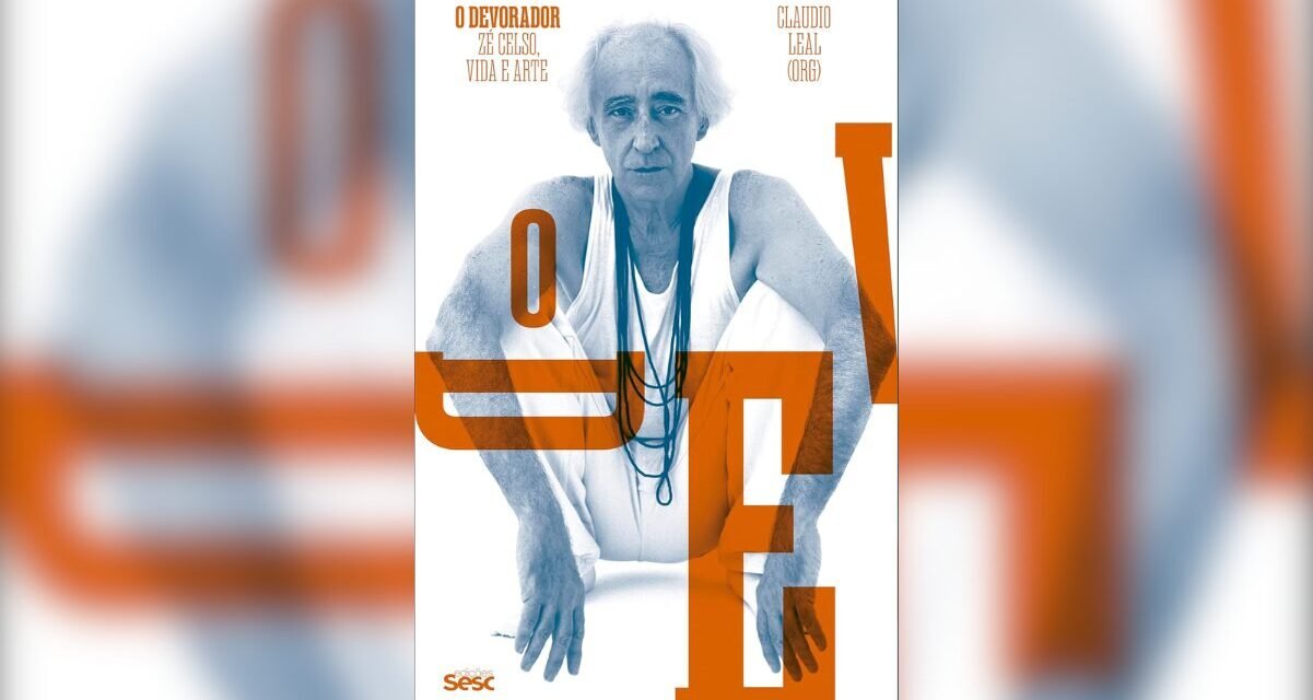 Obra e vida de Zé Celso é homenageada em “O Devorador”