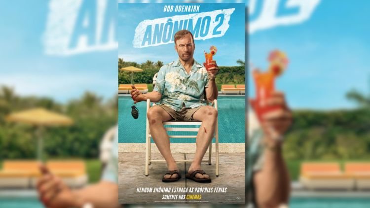 Anônimo 2 (2025)-Bob Odenkirk em poster chave do filme-Credito-IMDB