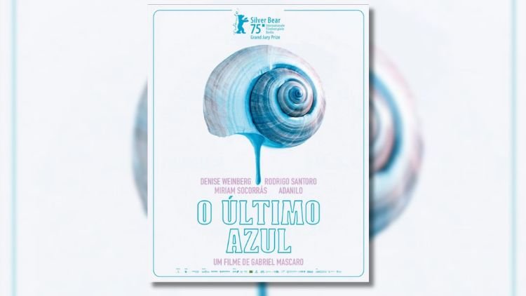 O Último Azul (2025)-Poster oficial do filme-Créditos- IMDB