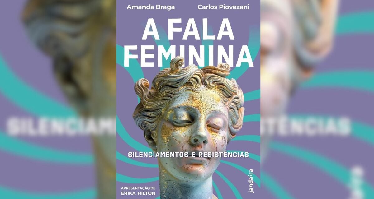 “A fala feminina” promove escuta das vozes silenciadas de mulheres