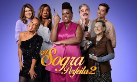 A Sogra Perfeita 2 mistura humor, emoção e representatividade