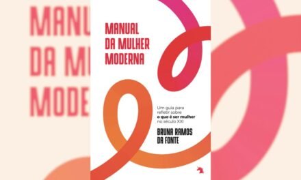 Manual da Mulher Moderna | Bruna Ramos da Fonte lança novo livro em São Paulo