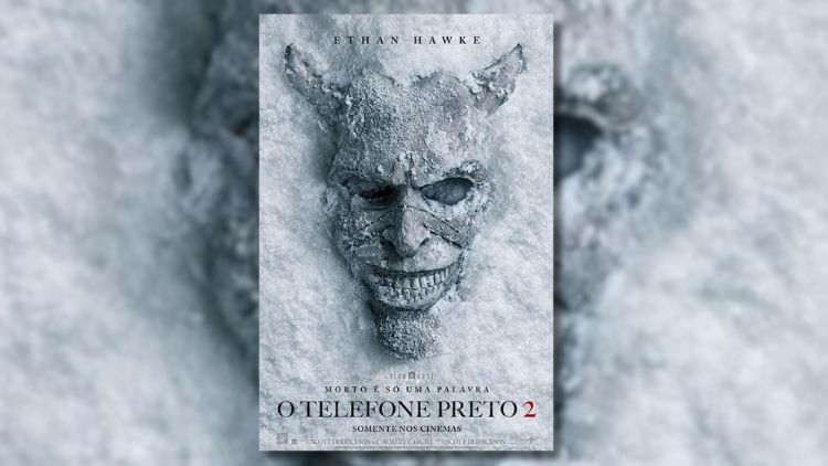 O Telefone Preto 2 (2025) - poster oficial do filme em PT-BR - Credito- Universal Pictures
