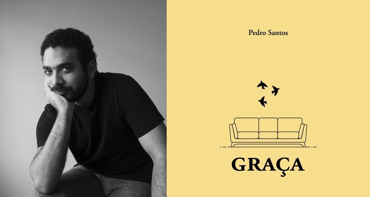 Conheça “Graça” novo livro do poeta mineiro Pedro Santos