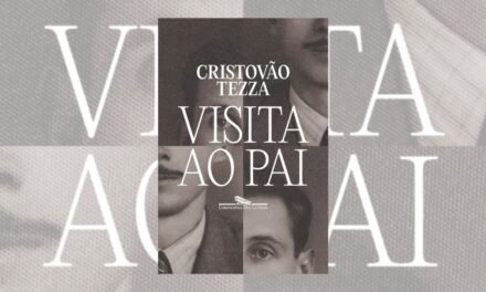 Conheça “Visita ao pai”, nova obra do autor Cristovão Tezza