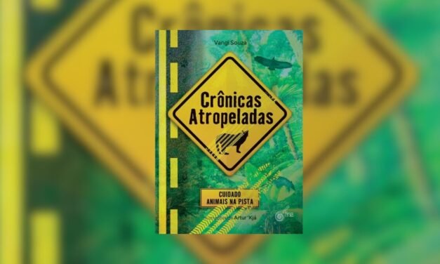 “Crônicas atropeladas” expõe a realidade dos animais silvestres