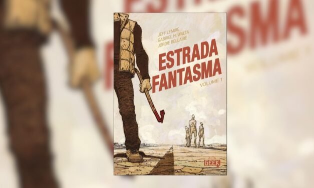 Resenha | Estrada Fantasma Vol. 1