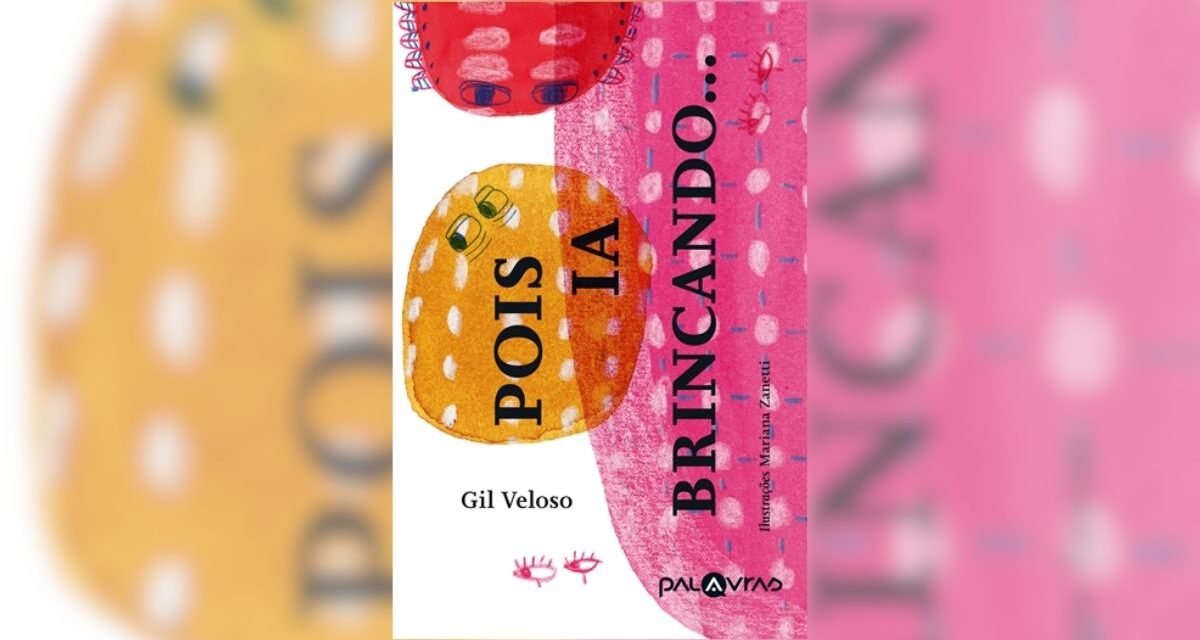Gil Veloso e Mariana Zanetti lançam livro infantil de poemas