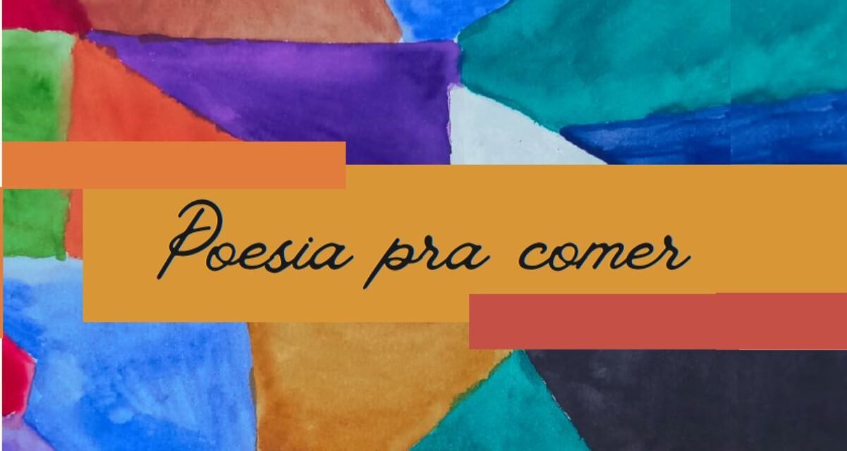 “Poesia pra comer”: Projeto promove diálogo nas empresas