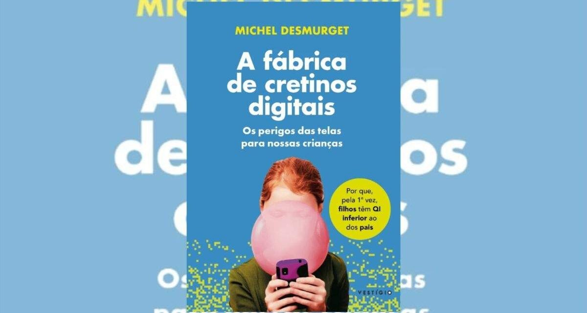 Michel Desmurget analisa cenário atual do uso de telas