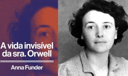 Anna Funder resgata a história da primeira esposa de George Orwell