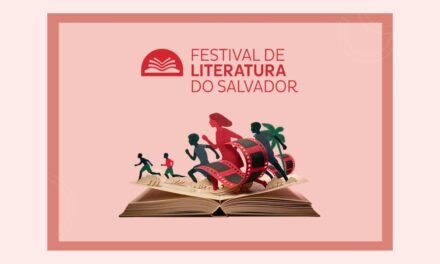 Festival de Literatura do Salvador comemora os 477 anos da capital baiana