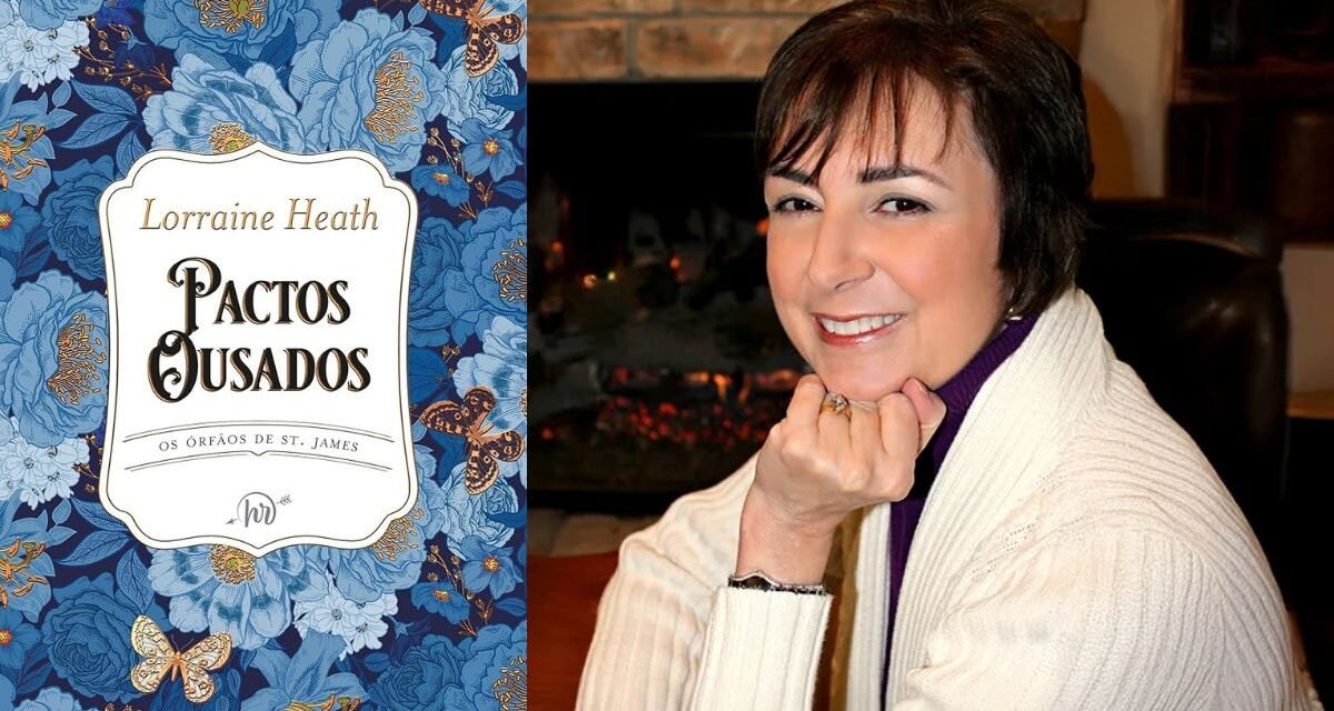Lorraine Heath: conheça as obras da autora