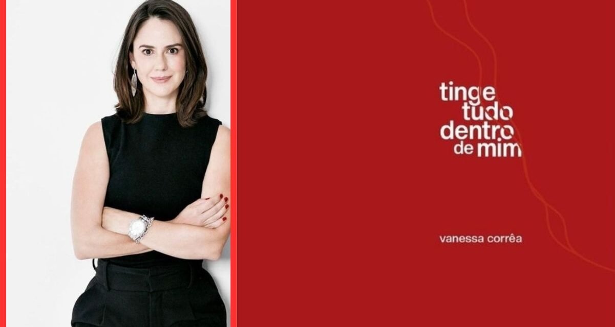 Vanessa Corrêa estreia na literatura com coletânea de poemas