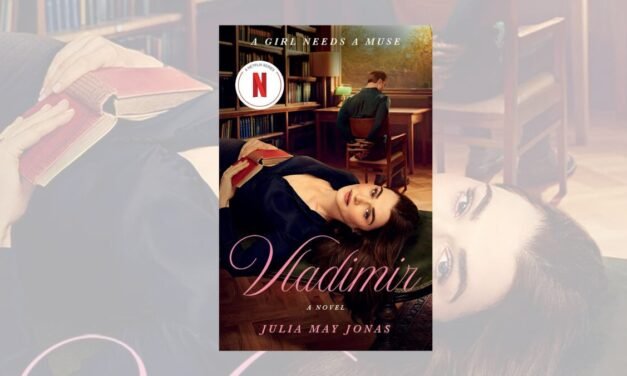 Conheça “Vladimir”, livro que inspirou série da Netflix