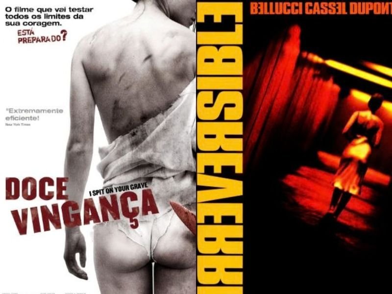Pôsteres dos filmes Doce Vingança e Irreversível, obras conhecidas por retratar violência extrema e dor nas protagonistas.