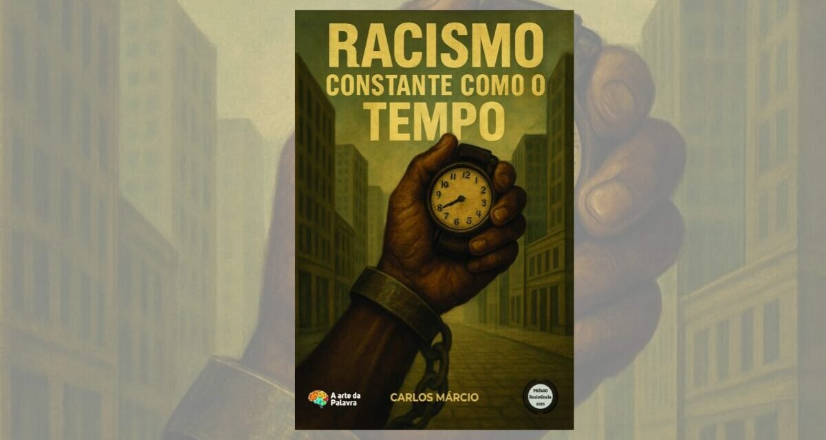 “Racismo, Constante como o Tempo” questiona a naturalização do preconceito racial