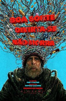 boa sorte divirta-se não morra poster