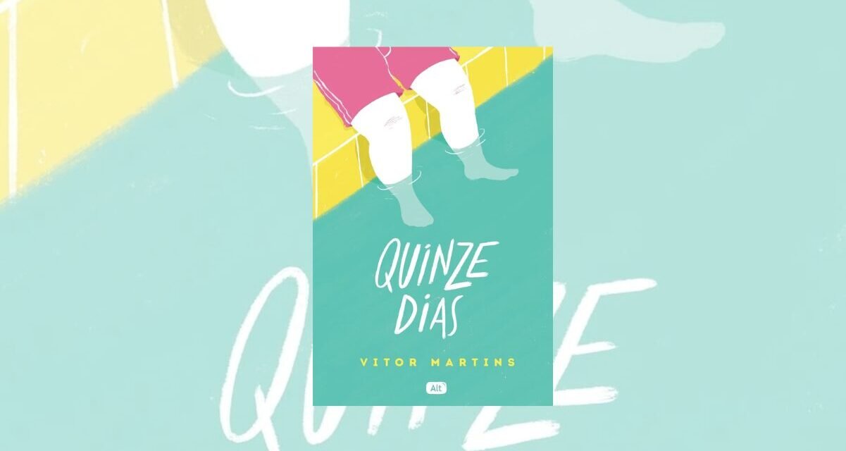 Resenha | Quinze Dias, de Vitor Martins