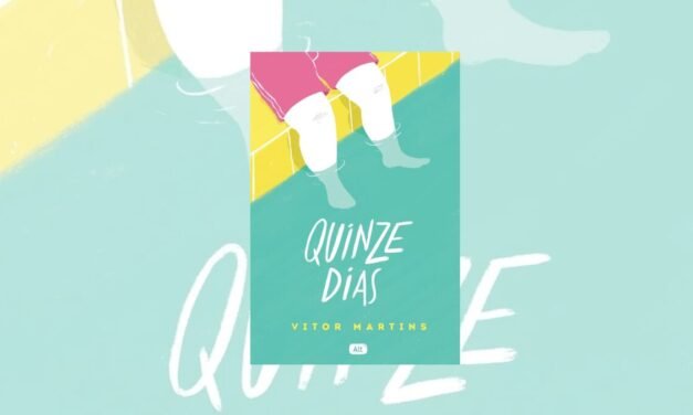 Resenha | Quinze Dias, de Vitor Martins