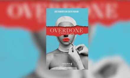 Resenha | “Overdone: A beleza que mata”, de José Roberto da Costa Pereira