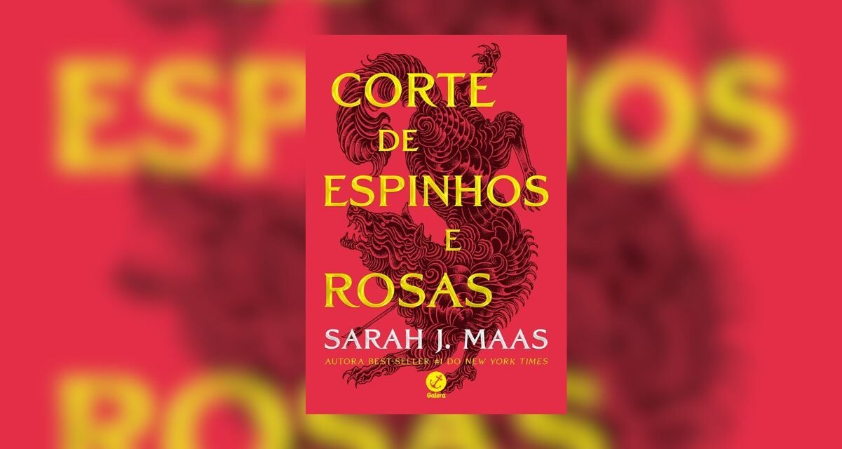 ACOTAR | Ordem de leitura da série de Sarah J. Mass