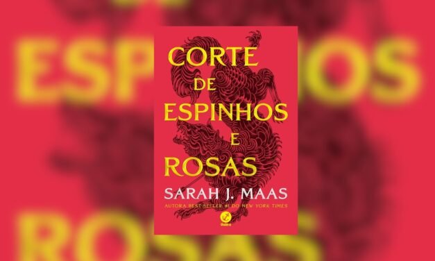ACOTAR | Ordem de leitura da série de Sarah J. Mass