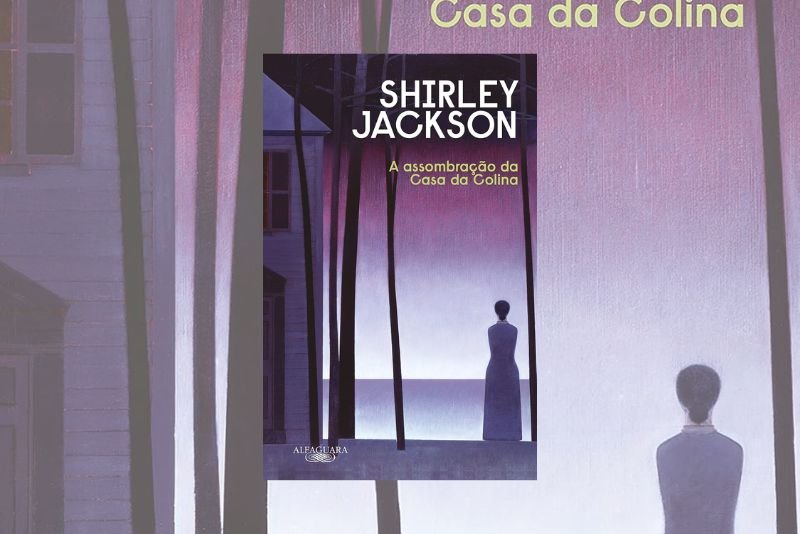 Capa do livro A Assombração da Casa da Colina
