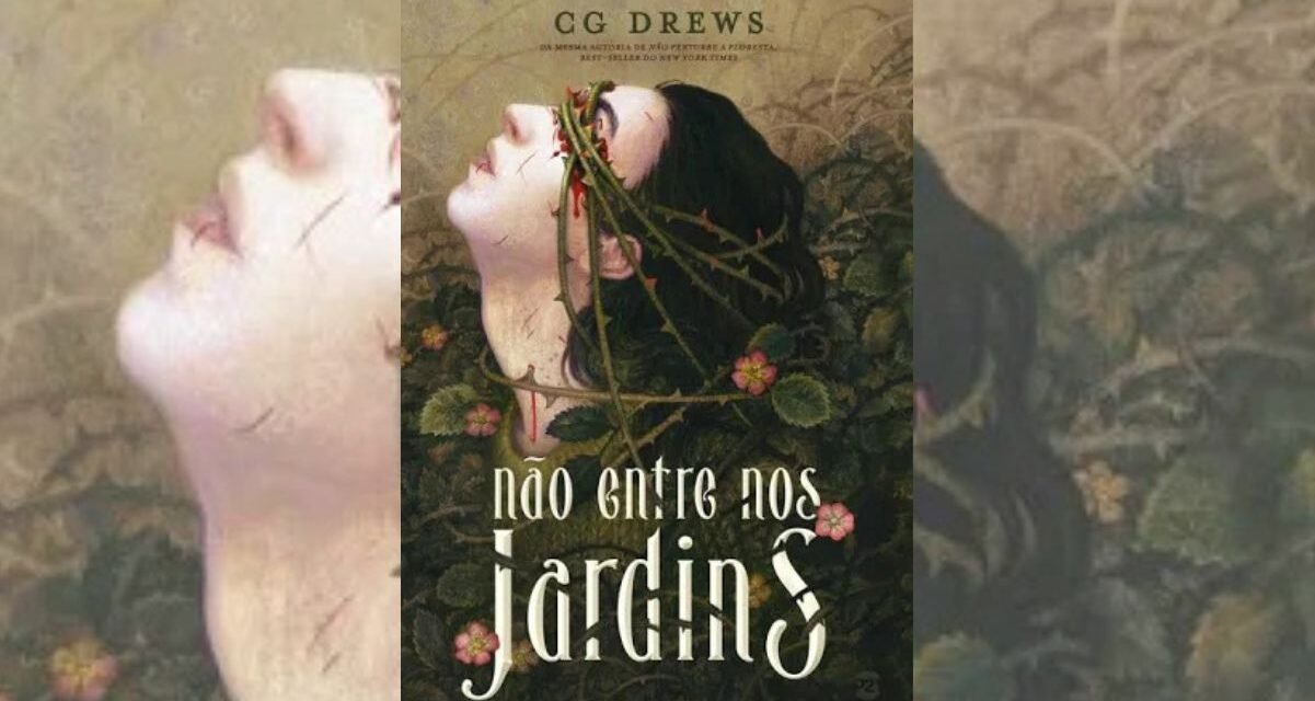 Não entre nos jardins | Novo terror de CG Drews mistura horror corporal e segredos de família