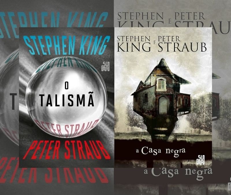 Capa dos livros O Talismã e A Casa Negra parceria de Stephen King e Peter Straub